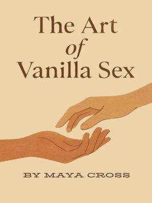 cover image of The Art of Vanilla Sex
